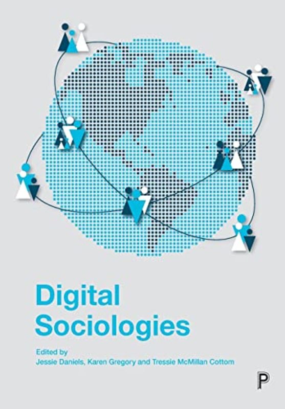 Book cover for "Digital Sociologies" by Tressie McMillan Cottom