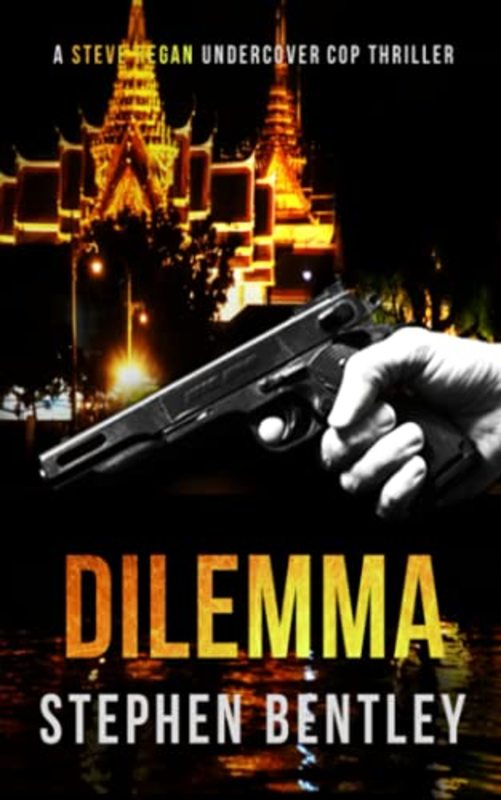 Book cover for "Dilemma" by Stephen Bentley