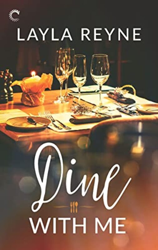 Book cover for "Dine with Me" by Layla Reyne