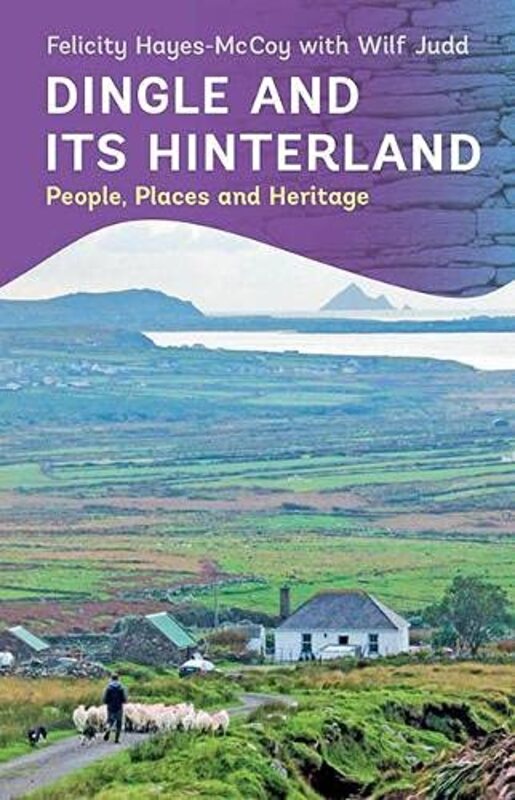 Book cover for "Dingle and Its Hinterland" by Felicity Hayes McCoy