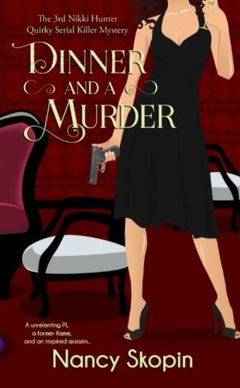 Book cover for "Dinner And A Murder" by Nancy Skopin