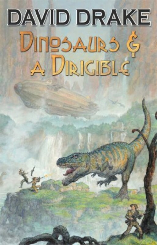 Book cover for "Dinosaurs and a Dirigible" by David Drake