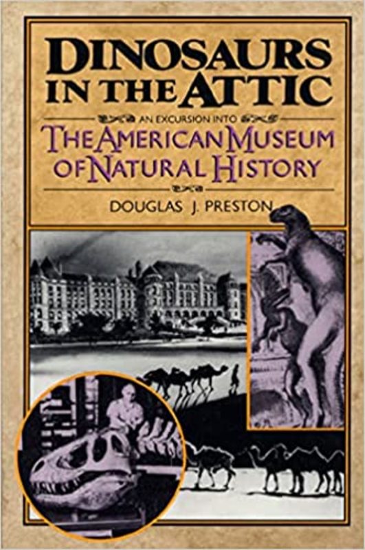 Book cover for "Dinosaurs in the Attic" by Douglas Preston