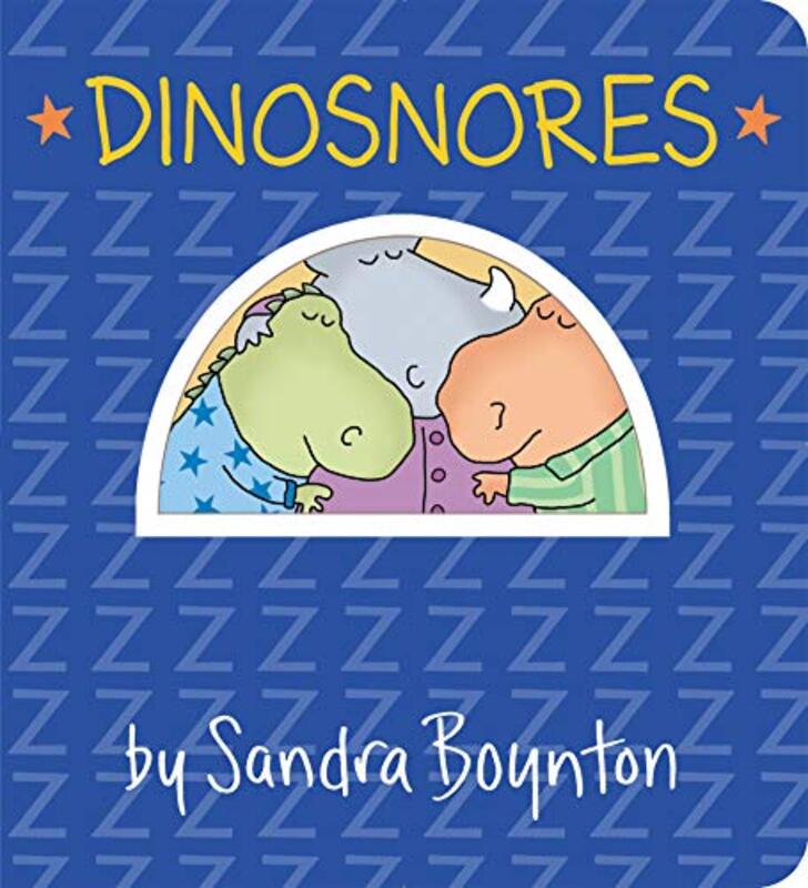 Book cover for "Dinosnores" by Sandra Boynton