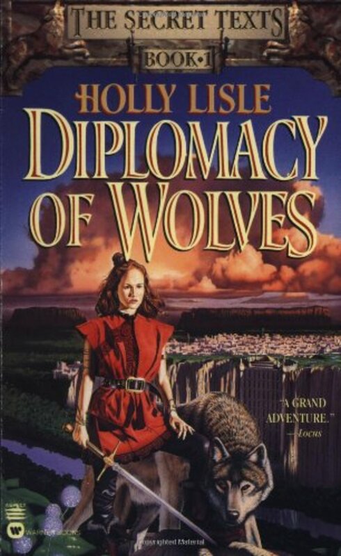 Book cover for "Diplomacy of Wolves" by Holly Lisle