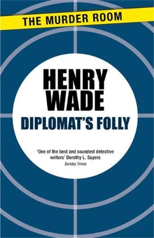 Book cover for "Diplomat's Folly" by Henry Wade