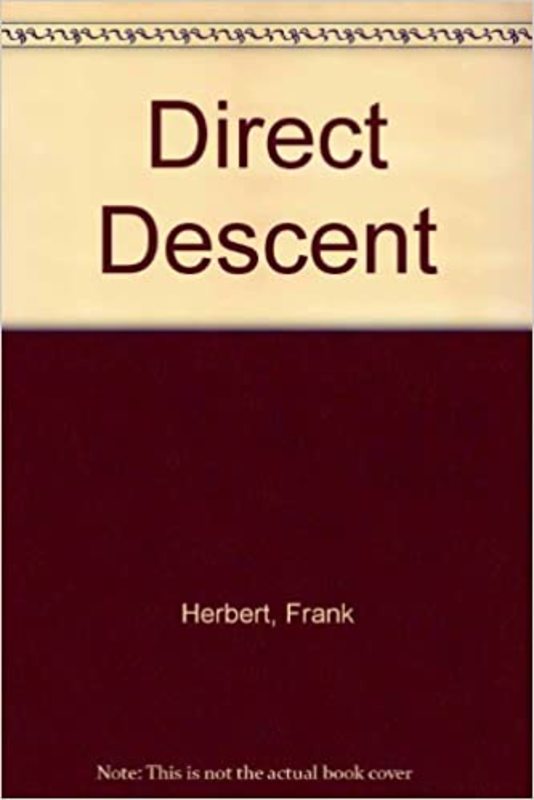Book cover for "Direct Descent" by Frank Herbert