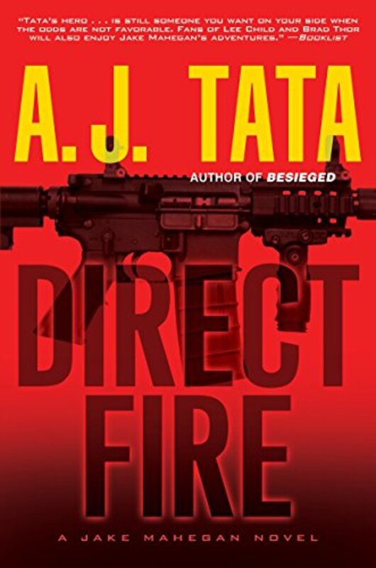 Book cover for "Direct Fire" by Anthony AJ Tata