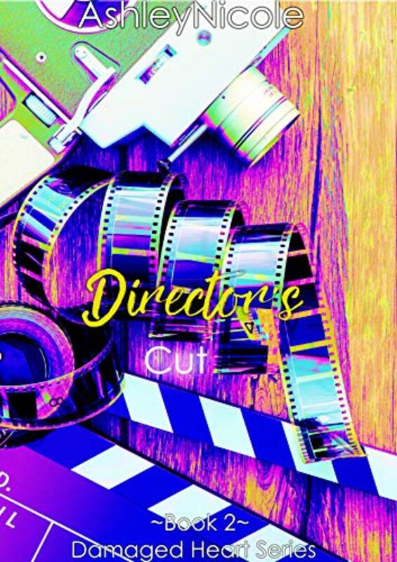 Book cover for "Director's Cut" by Ashley Nicole