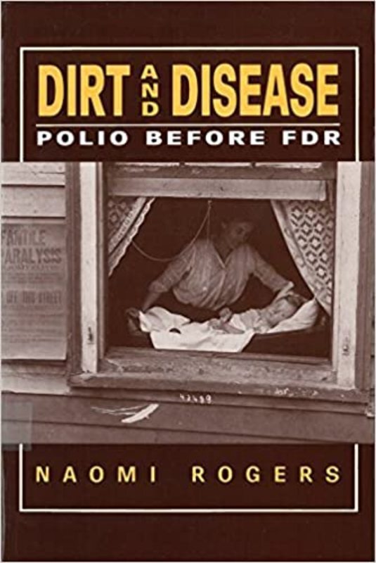 Book cover for "Dirt and Disease" by Naomi Rogers