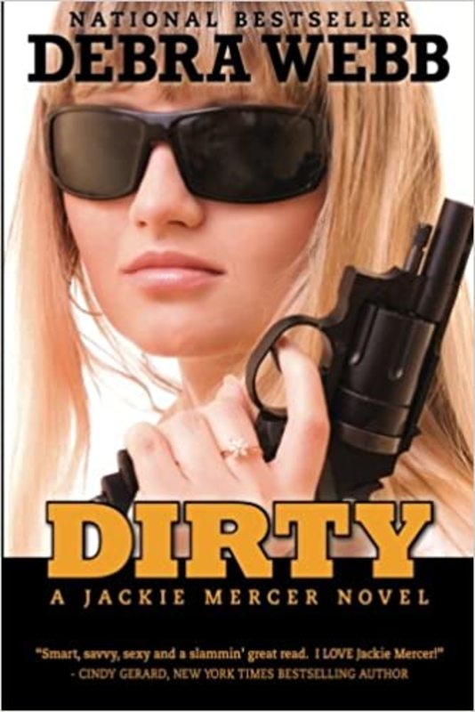 Book cover for "Dirty" by Debra Webb