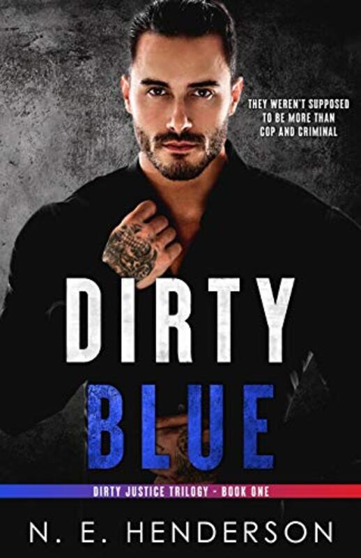 Book cover for "Dirty Blue" by NE Henderson