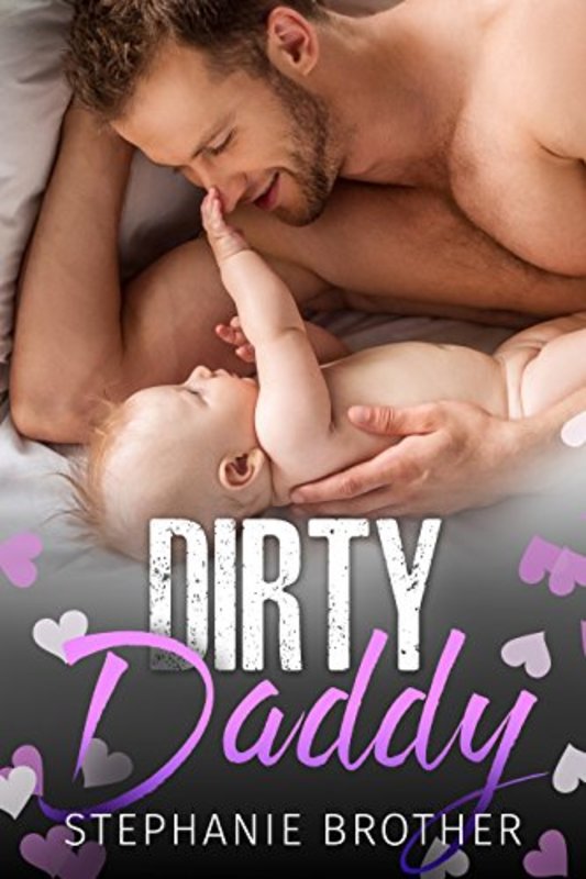 Book cover for "Dirty Daddy" by Stephanie Brother