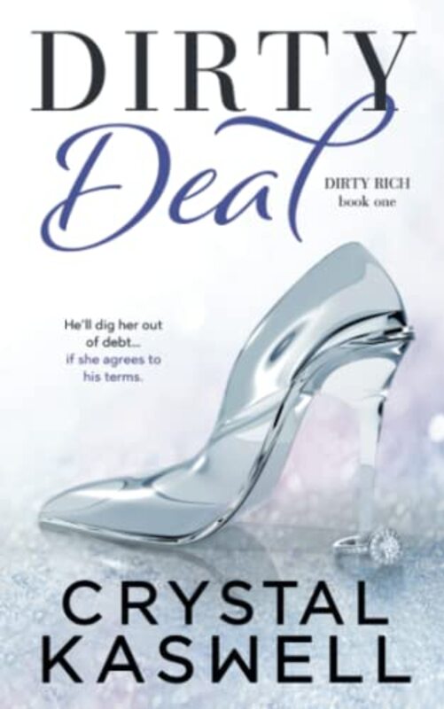 Book cover for "Dirty Deal" by Crystal Kaswell