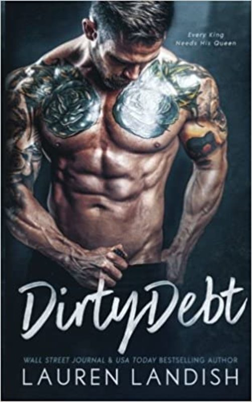 Book cover for "Dirty Debt" by Lauren Landish