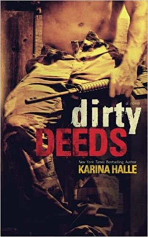 Book cover for "Dirty Deeds" by Karina Halle