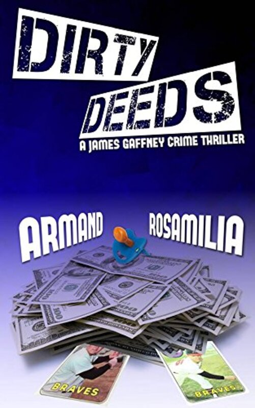 Book cover for "Dirty Deeds" by Armand Rosamilia