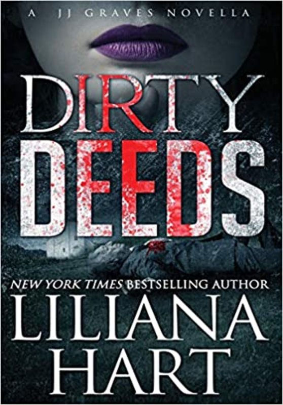 Book cover for "Dirty Deeds" by Liliana Hart