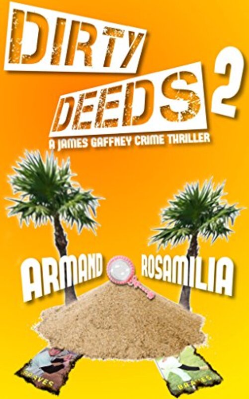 Book cover for "Dirty Deeds 2" by Armand Rosamilia