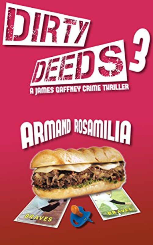 Book cover for "Dirty Deeds 3" by Armand Rosamilia