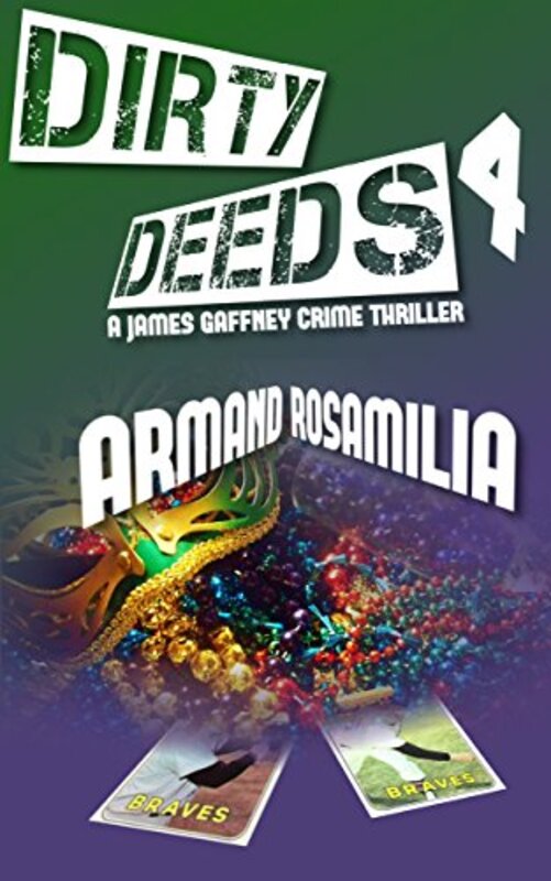 Book cover for "Dirty Deeds 4" by Armand Rosamilia