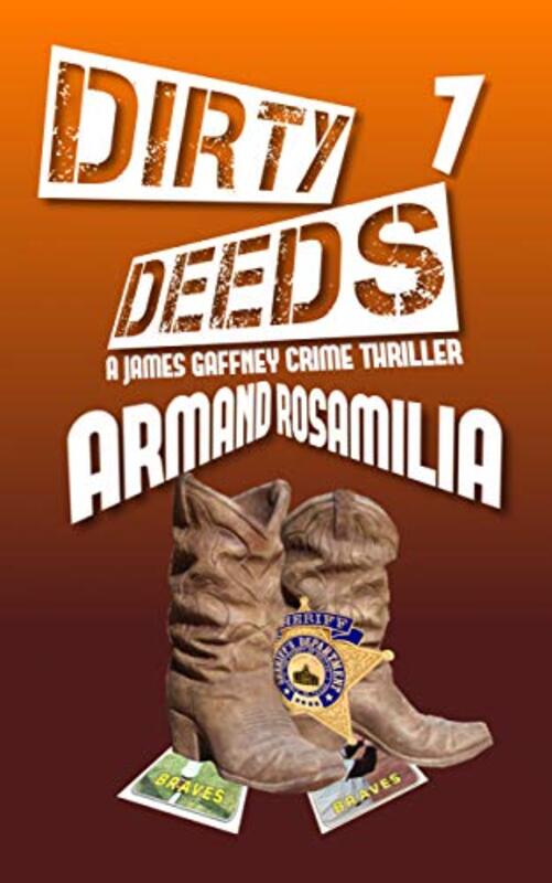 Book cover for "Dirty Deeds 7" by Armand Rosamilia