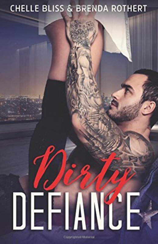 Book cover for "Dirty Defiance" by Chelle Bliss