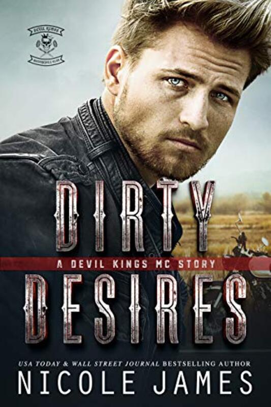 Book cover for "Dirty Desires" by Nicole James