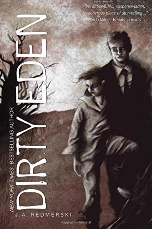 Book cover for "Dirty Eden" by JA Redmerski