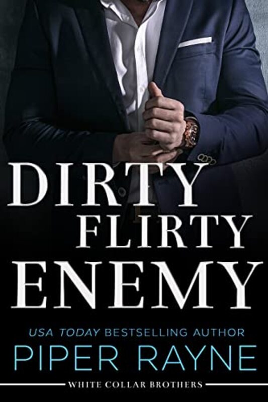 Book cover for "Dirty Flirty Enemy" by Piper Rayne