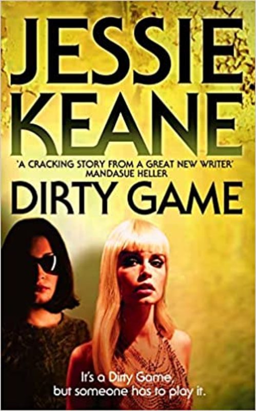 Book cover for "Dirty Game" by Jessie Keane