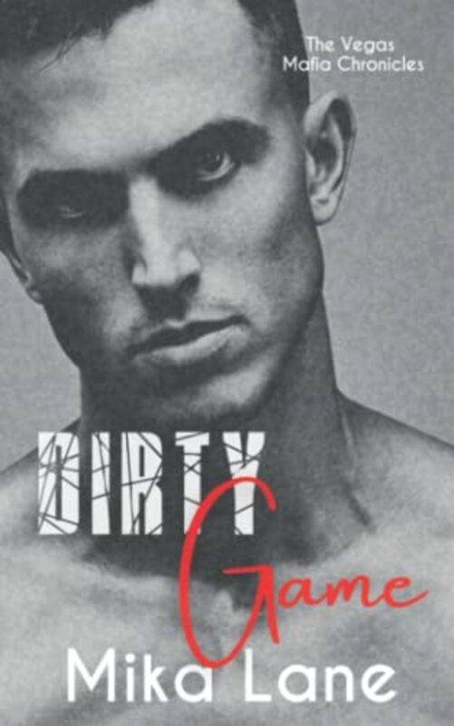 Book cover for "Dirty Game" by Mika Lane