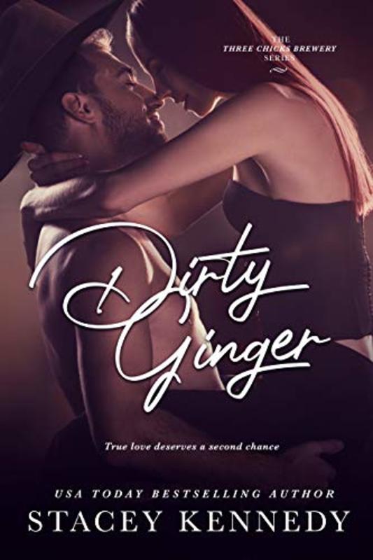 Book cover for "Dirty Ginger" by Stacey Kennedy