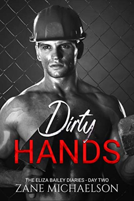 Book cover for "Dirty Hands" by Zane Michaelson