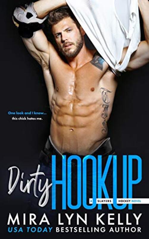 Book cover for "Dirty Hookup" by Mira Lyn Kelly
