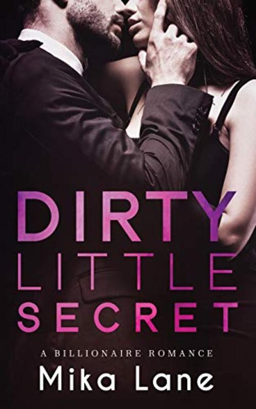 Book cover for "Dirty Little Secret" by Mika Lane