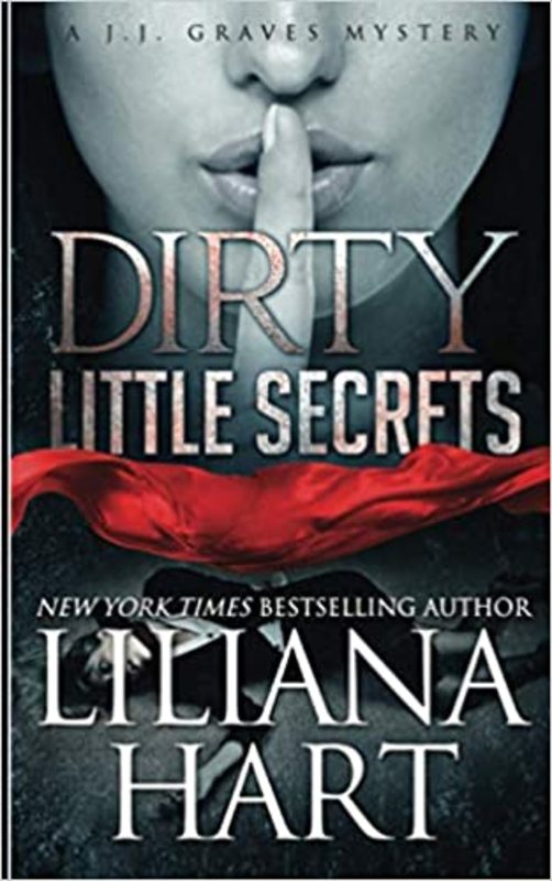 Book cover for "Dirty Little Secrets" by Liliana Hart