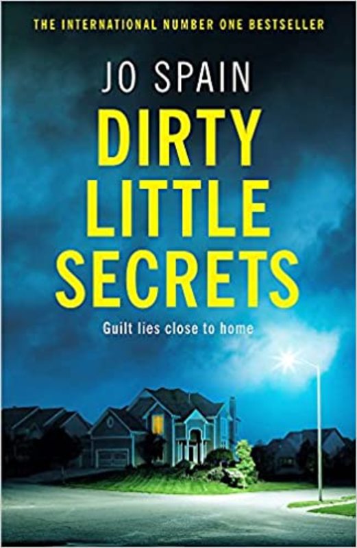 Book cover for "Dirty Little Secrets" by Jo Spain