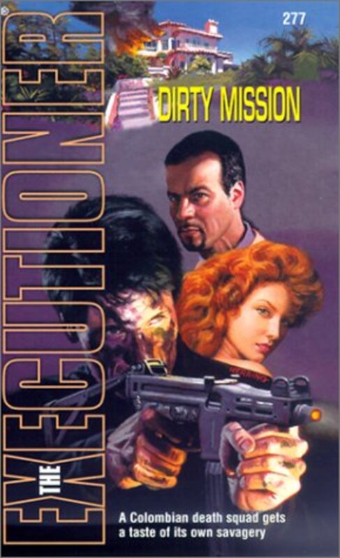 Book cover for "Dirty Mission" by Don Pendleton
