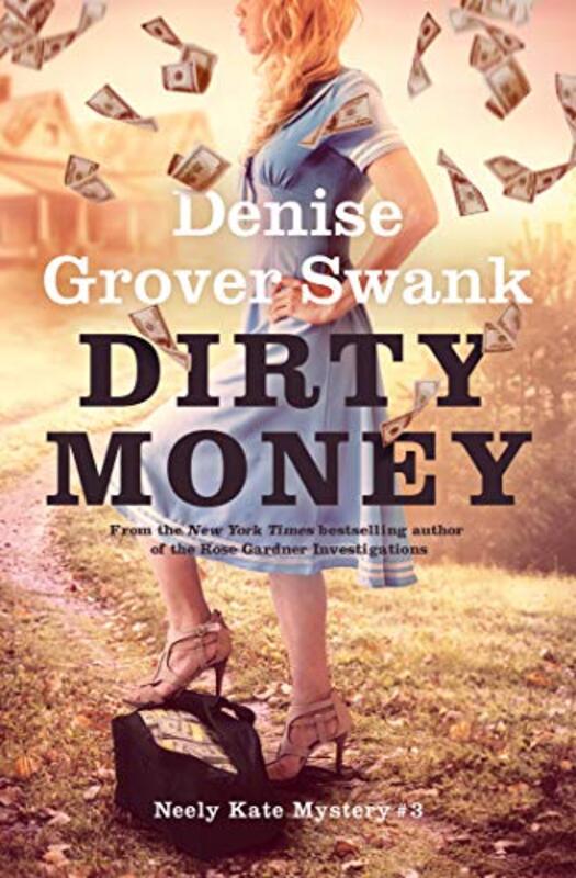 Book cover for "Dirty Money" by Denise Grover Swank