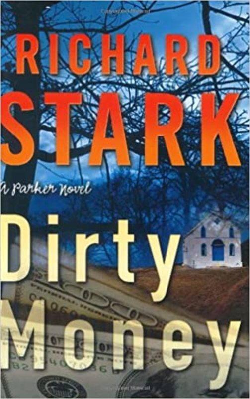 Book cover for "Dirty Money" by Richard Stark