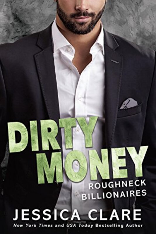 Book cover for "Dirty Money" by Jessica Clare