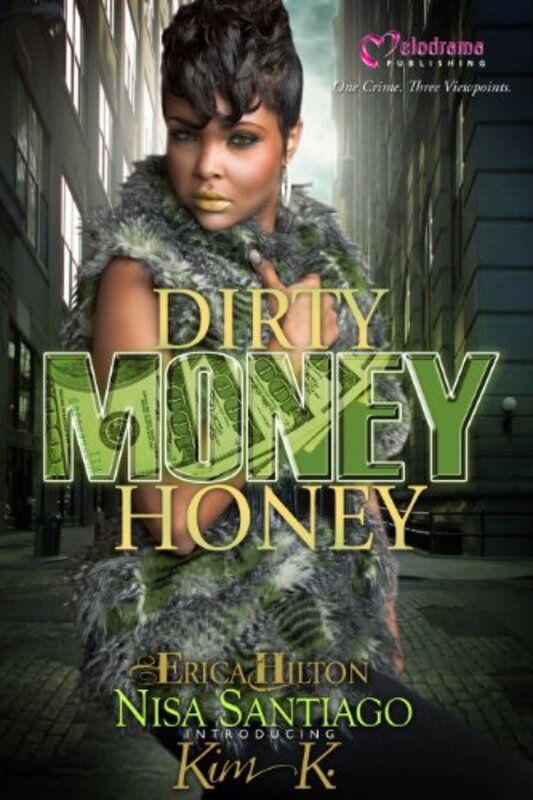 Book cover for "Dirty Money Honey" by Nisa Santiago