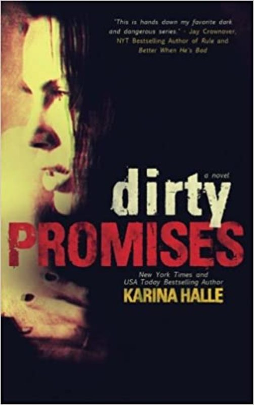 Book cover for "Dirty Promises" by Karina Halle