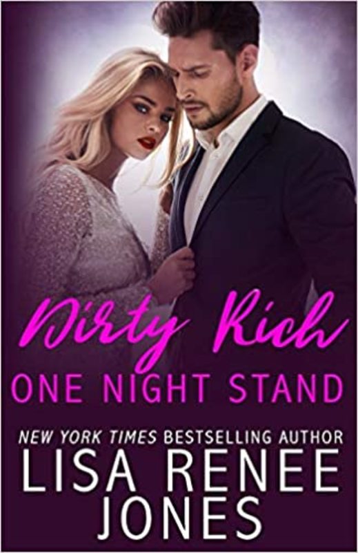 Book cover for "Dirty Rich One Night Stand" by Lisa Renee Jones