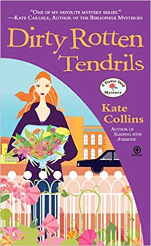 Book cover for "Dirty Rotten Tendrils" by Kate Collins