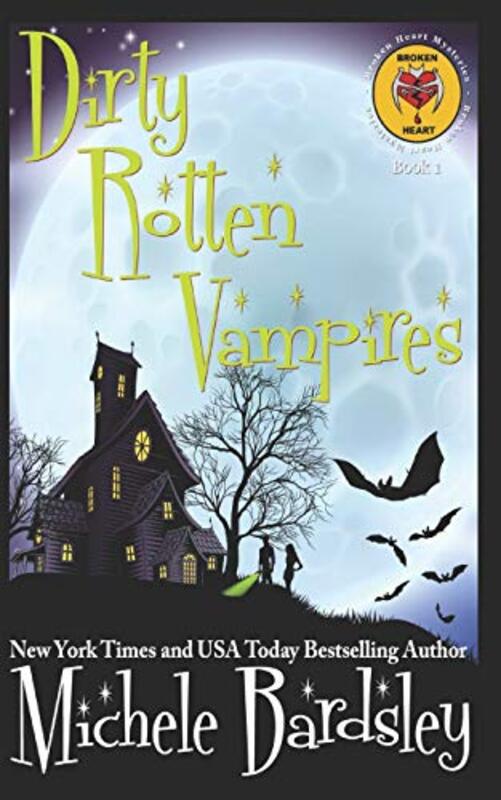 Book cover for "Dirty Rotten Vampires" by Michele Bardsley