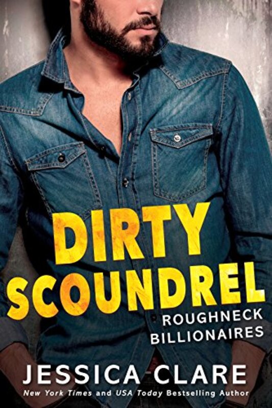 Book cover for "Dirty Scoundrel" by Jessica Clare