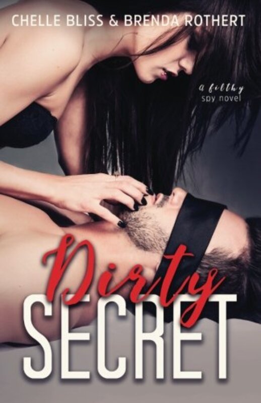Book cover for "Dirty Secret" by Chelle Bliss
