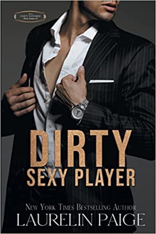 Book cover for "Dirty Sexy Player" by Laurelin Paige